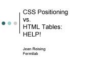 CSS Positioning vs' HTML Tables: HELP