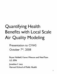 Quantifying Health Benefits with Local Scale Air Quality Modeling