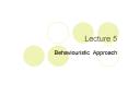 Behaviouristic Approach PowerPoint PPT Presentation