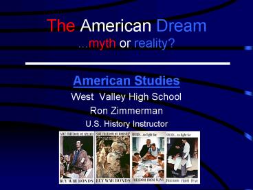 The American Dream '''myth or reality