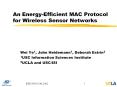 An Energy-Efficient MAC Protocol for Wireless Sensor Networks PowerPoint PPT Presentation