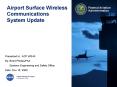 Airport Surface Wireless Communications System Update PowerPoint PPT Presentation