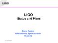 LIGO Status and Plans PowerPoint PPT Presentation