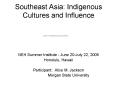 Southeast Asia: Indigenous Cultures and Influence PowerPoint PPT Presentation