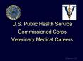 U'S' Public Health Service Commissioned Corps Veterinary Medical Careers PowerPoint PPT Presentation