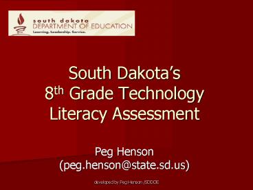 South Dakotas 8th Grade Technology Literacy Assessment
