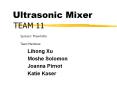 Ultrasonic Mixer PowerPoint PPT Presentation