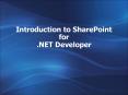 Introduction to SharePoint for 'NET Developer PowerPoint PPT Presentation