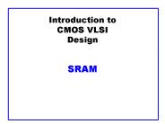 Introduction to CMOS VLSI Design  SRAM