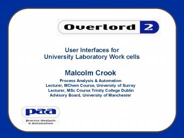 User Interfaces for University Laboratory Work cells