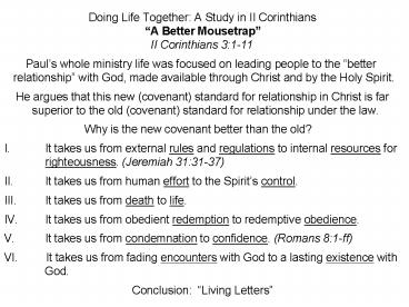 Doing Life Together: A Study in II Corinthians A Better Mousetrap II Corinthians 3:111 Pauls whole m