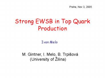 Strong EWSB in Top Quark Production