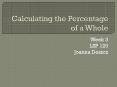 Calculating the Percentage of a Whole PowerPoint PPT Presentation