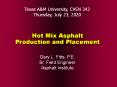 Hot Mix Asphalt Production and Placement PowerPoint PPT Presentation