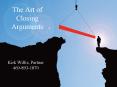 The Art of Closing Arguments PowerPoint PPT Presentation