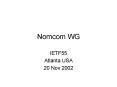 Nomcom WG PowerPoint PPT Presentation