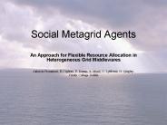 Social Metagrid Agents