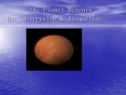 The Planet Mercury By : Larrysiah