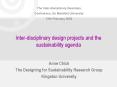 Interdisciplinary design projects and the sustainability agenda PowerPoint PPT Presentation