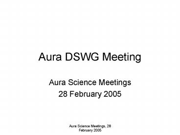 Aura DSWG Meeting