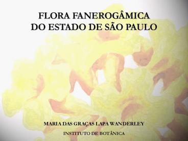 A BOTNICA NO ESTADO DE SO PAULO