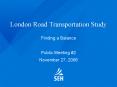 London Road Transportation Study PowerPoint PPT Presentation