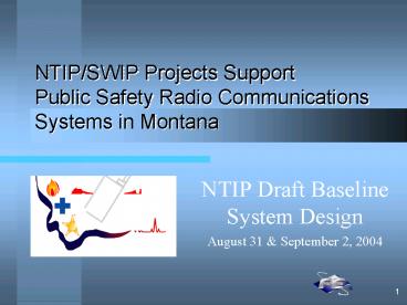 NTIPSWIP Projects Support Public Safety Radio Communications Systems in Montana