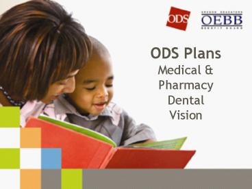 ODS Plans Medical
