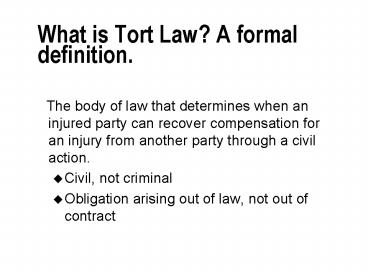What is Tort Law A formal definition'