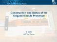 Construction and Status of the Origami Module Prototype PowerPoint PPT Presentation