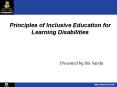 Principles of Inclusive Education for Learning Disabilities PowerPoint PPT Presentation