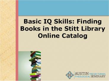 Finding Books in the Stitt Library Online Catalog