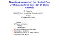 New Measurement of the Neutral Pion Lifetime as a Precision Test of Chiral Anomaly PowerPoint PPT Presentation