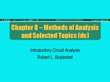 Chapter 8 Methods of Analysis and Selected Topics dc