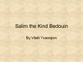 Salim the Kind Bedouin PowerPoint PPT Presentation