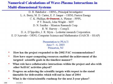 Numerical Calculations of Wave-Plasma Interactions in Multi-dimensional Systems