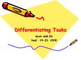 Differentiating Tasks PowerPoint PPT Presentation