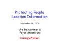 Protecting People Location Information PowerPoint PPT Presentation