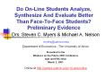 Do On-Line Students Analyze, Synthesize And Evaluate Better Than Face-To-Face Students? Preliminary Evidence PowerPoint PPT Presentation