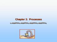 Chapter 3: Processes