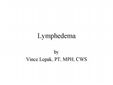 Lymphedema