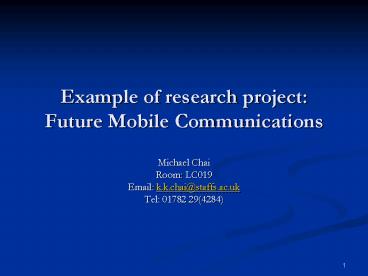 Example of research project: Future Mobile Communications