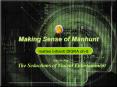 Making Sense of Manhunt PowerPoint PPT Presentation