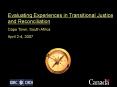 Evaluating Experiences in Transitional Justice and Reconciliation PowerPoint PPT Presentation