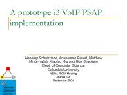 A prototype i3 VoIP PSAP implementation