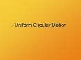 Uniform Circular Motion PowerPoint PPT Presentation
