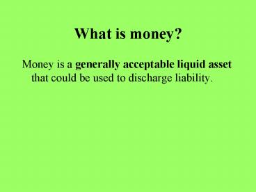 What is money