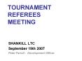 TOURNAMENT REFEREES MEETING PowerPoint PPT Presentation