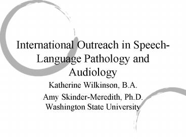International Outreach in SpeechLanguage Pathology and Audiology