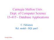 Carnegie Mellon Univ. Dept. of Computer Science 15-415 - Database Applications